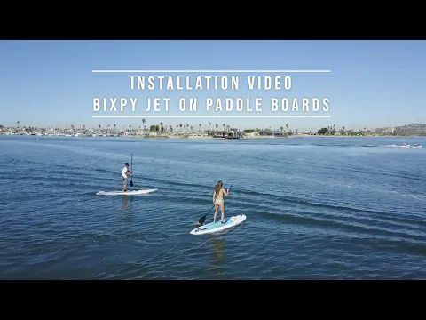Bixpy J-2 Installations: Bixpy J-2 Motor on Paddle Boards and Inflatables